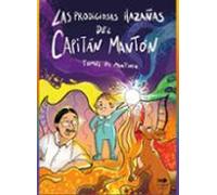 Las Prodigiosas Hazañas Del Capitán Mantón