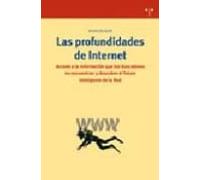 Las Profundidades De Internet: Accede A La Informacion Que Los Bu Scad