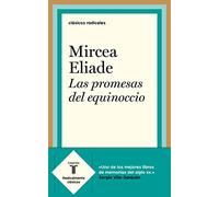 Las promesas del equinoccio (Clásicos Radicales)