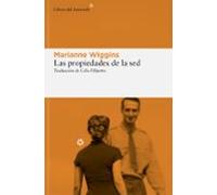 Las Propiedades De La Sed (ebook)