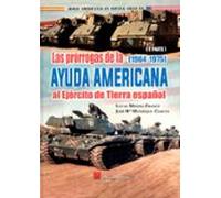 Las Prórrogas De La Ayuda Americana Al Ejército De Tierra Español. Parte II