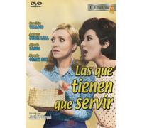Las que tienen que servir (DVD)