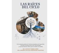 Las raíces del ciclo: Historia del Ciclo Vital Familiar, Medicina Familiar y atención centrada en la familia