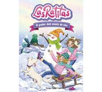 Las Ratitas 6. El poder dels ninots de neu | Las Ratitas