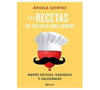 Las recetas de Adelgaza para siempre: Menús fáciles, variados y saludables (No Ficción)