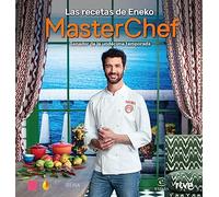 Las recetas de Eneko: MasterChef. Ganador de la undécima temporada (Espasa Gastronomía)