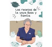 Las recetas de la yaya Rosa y familia