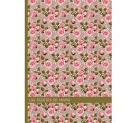 Las Recetas de Mamá: Recetario en blanco para escribir sus recetas con un diseño práctico y Pestañas alfabéticas A-Z - A4 Cuaderno de rosas rosadas - ... - Espacio para más de 100 recetas