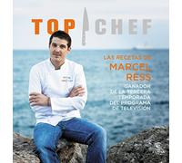 Las recetas de Marcel Ress. Ganador de la tercera temporada Top Chef 2015 (Espasa Gastronomía)
