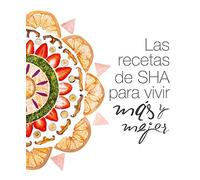 Las recetas de SHA para vivir más y mejor