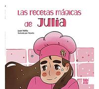 Las recetas mágicas de Julia (WOOOBOOKS)