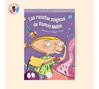 LAS RECETAS MÁGICAS DE RAMÓN MELÓN (MIS PRIMERAS LECTURAS CON GUSANILLO)