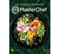 Las recetas verdes de MasterChef (Espasa Gastronomía)