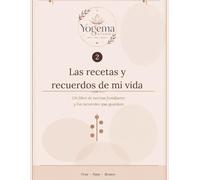 Las recetas y recuerdos de mi vida: Cuaderno de escritura para ayudar a recordar y activar la memoria de personas mayores.