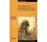 Las Reclamaciones Administrativas Previas A La Via Judicial Civil Y La