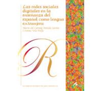 Las redes sociales digitales en la enseñanza del español como lengua extranjera (Cuadernos de Didáctica/LE)