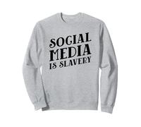 Las Redes sociales Son esclavitud (desintoxicación Digital) Sudadera