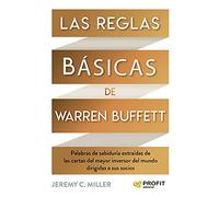 Las Reglas Basicas De Warren Buffett: Palabras De Sabiduria Extraídas