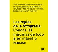Las reglas de la fotografía: Conoce las máximas de todo gran maestro (DISE?O GRAFICO)