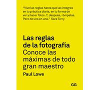 Las reglas de la fotografía. | Paul Lowe