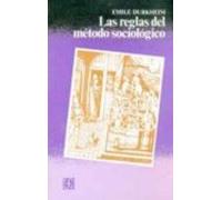 Las Reglas Del Metodo Sociologico
