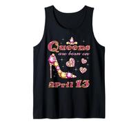 Las Reinas Nacen en Abril 13, 13th Abril Cumpleaños Camiseta sin Mangas