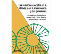 Las relaciones sociales en la infancia y en la adolescencia y sus problemas (Ojos Solares)