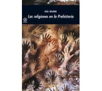 Las Religiones En La Prehistoria