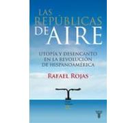 Las Republicas Del Aire (i Premio Isabel Polanco)