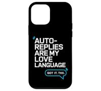 Las respuestas automáticas Son mi lenguaje de Amor: Humor en el Lugar de Trabajo Carcasa para iPhone 12 Mini