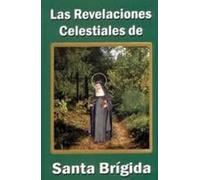 Las Revelaciones celestiales de Santa Brígida 1