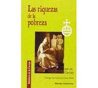 Las riquezas de la pobreza (Sabiduría de la Cartuja)