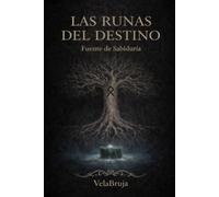 LAS RUNAS DEL DESTINO: Fuente de Sabiduría