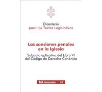 Las sanciones penales en la Iglesia: 99 (DOCUMENTOS)