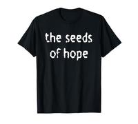 Las Semillas de la Esperanza Camiseta