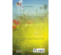Las señales: Todo lo que la neurociencia revela sobre la intuición y las fuerzas que nos guían (Autoayuda y superación)