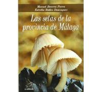 Las setas de la provincia de Málaga (Boissier)