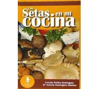 Las setas en mi cocina