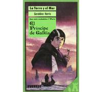Las siete ciudadelas 1: El principe de Galkis. (La torre y el mar)