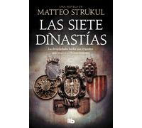 Las siete dinastías | Matteo Strukul