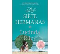 Las siete hermanas (Las Siete Hermanas 1): La historia de Maia (Best Seller)