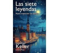 Las Siete leyendas: Nueva edición para el lector