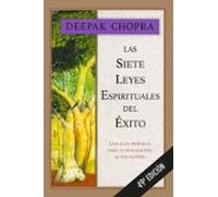 Siete Leyes Espirituales Del Exito, Las