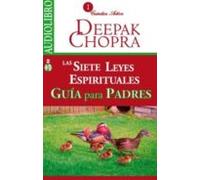 Las Siete Leyes Espirituales. Guía Para Padres. (cd)