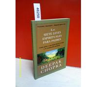 Las Siete Leyes Espirituales Para Padres / The Seven Spiritual Laws for Parents: Como Guiar a Sus Hijos Hacia El Exito Y LA Realizacion Personal / Guiding Your Children to Success and Fulfillment