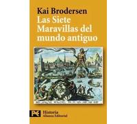 Las Siete Maravillas del mundo antiguo | Kai Brodersen