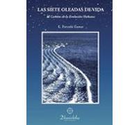 Las Siete Oleadas De Vida