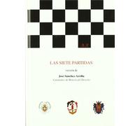 Las Siete Partidas: El Libro del Fuero de las Leyes - Versión de José Sánchez-Arcilla (Biblioteca de autores españoles y extranjeros)