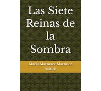 Las Siete Reinas de la Sombra
