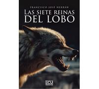 LAS SIETE REINAS DEL LOBO: 1 (ECU)